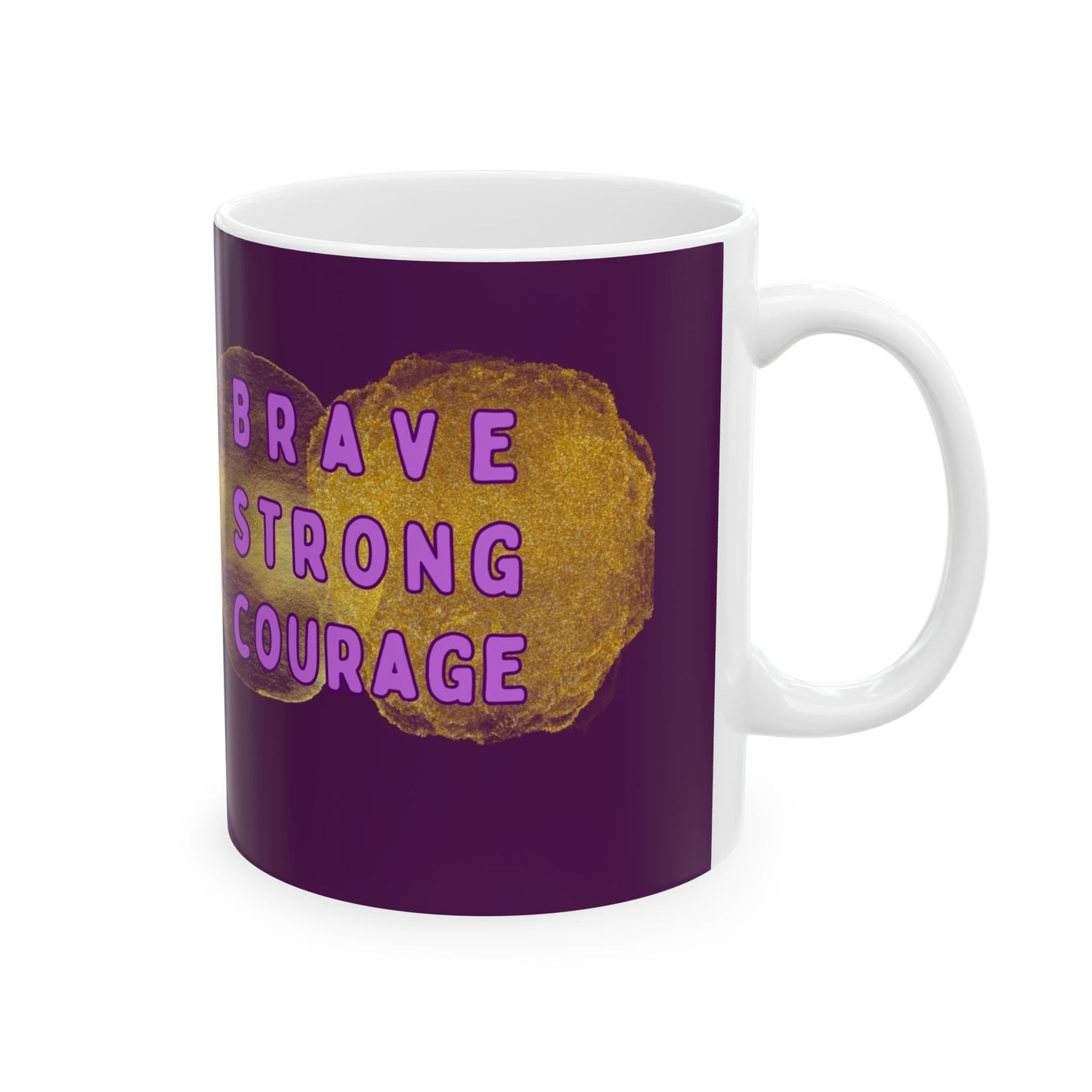 Brave Strong Courage Ceramic Mug - Inspirational Coffee Cup for Daily Motivation